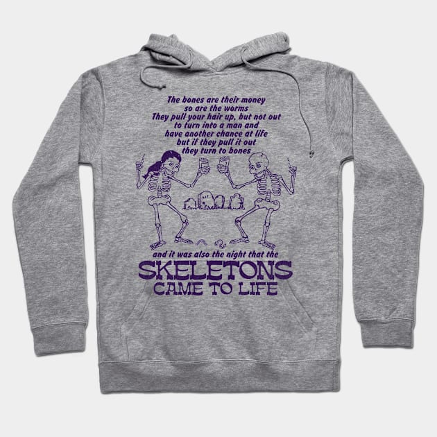 The Night That The Skeletons Came To Life Hoodie by darklordpug